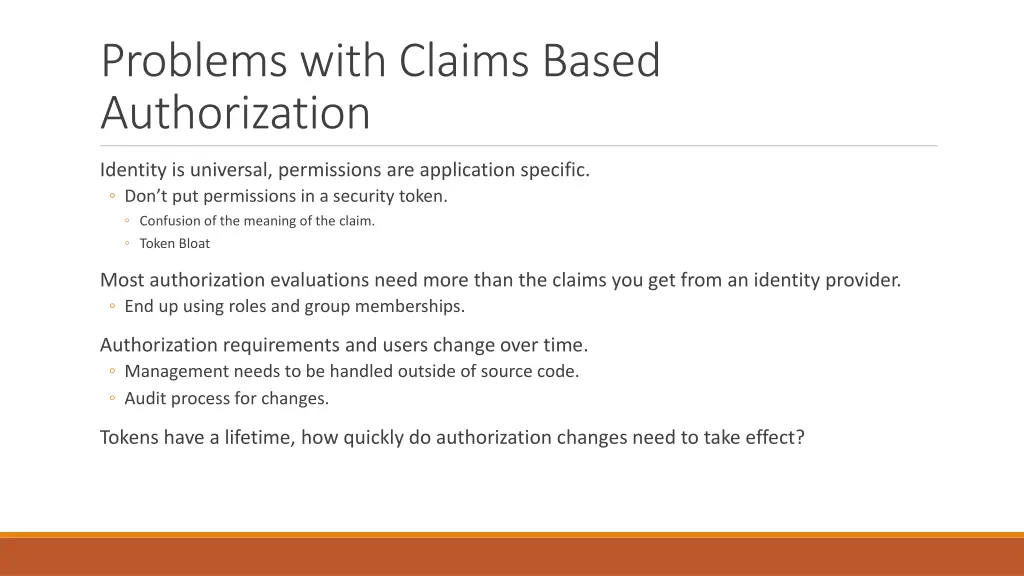 problems with claims based authorization