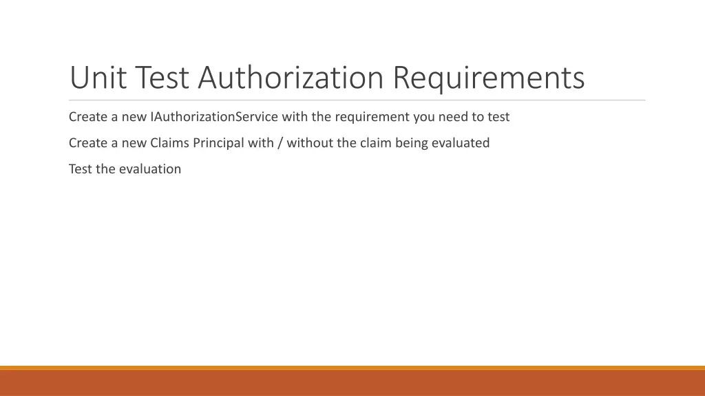 unit test authorization requirements