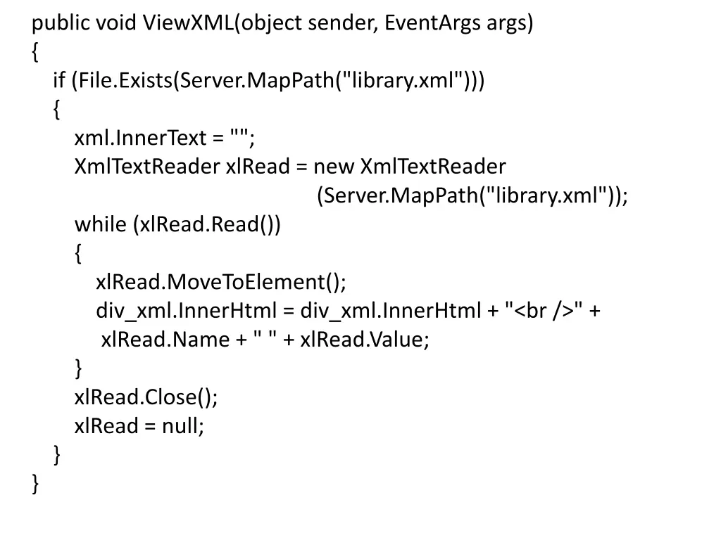 public void viewxml object sender eventargs args