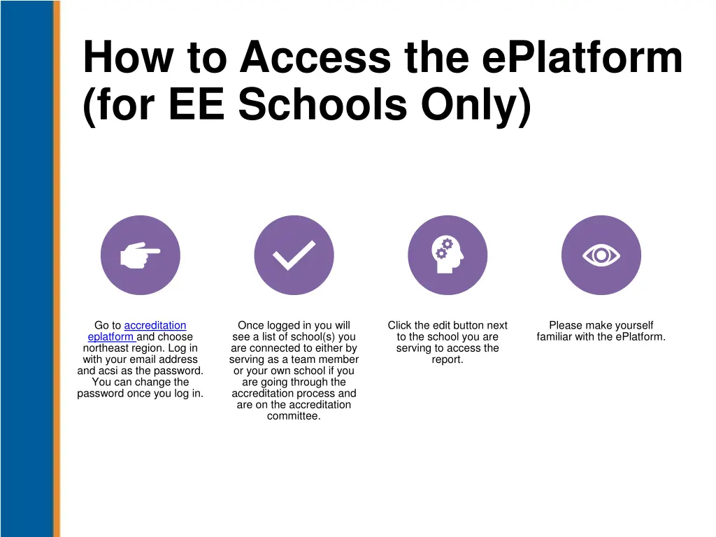 how to access the eplatform for ee schools only