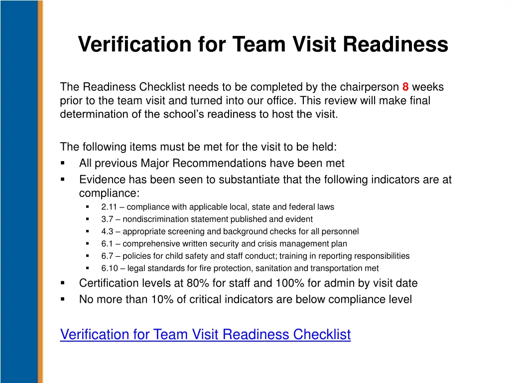 verification for team visit readiness