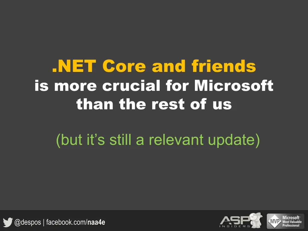 net core and friends is more crucial