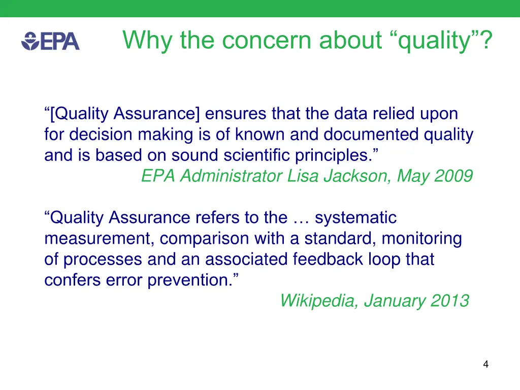 why the concern about quality