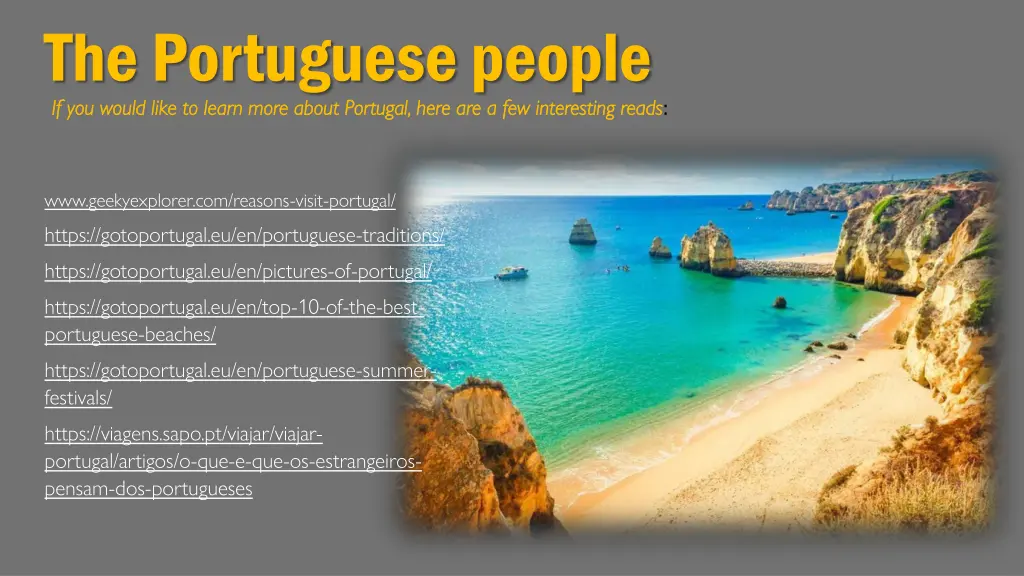 the portuguese people if you would like to learn