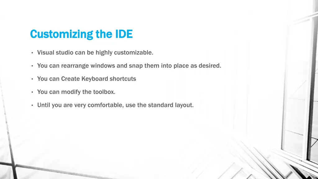 customizing the ide customizing the ide