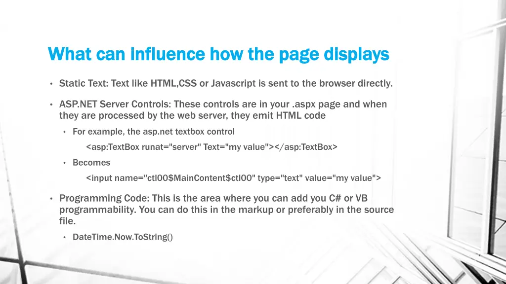 what can influence how the page displays what