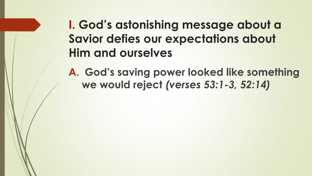 i god s astonishing message about a savior defies 1