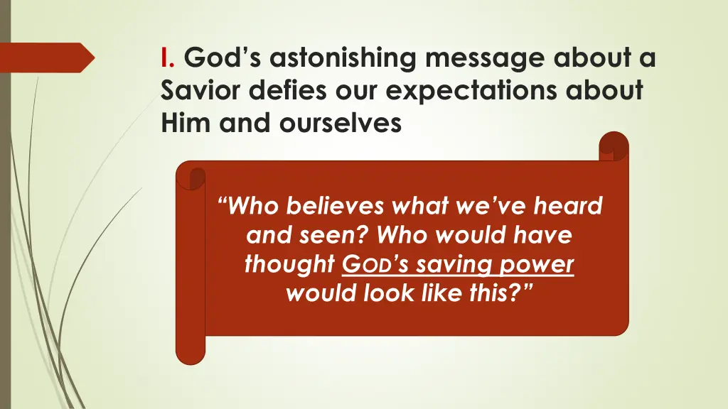 i god s astonishing message about a savior defies