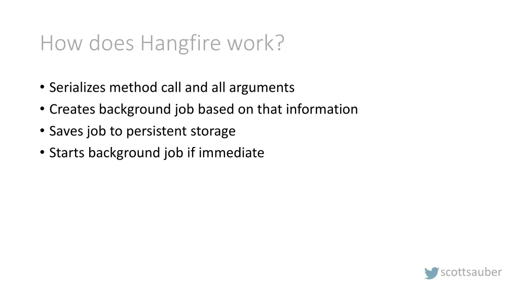 how does hangfire work