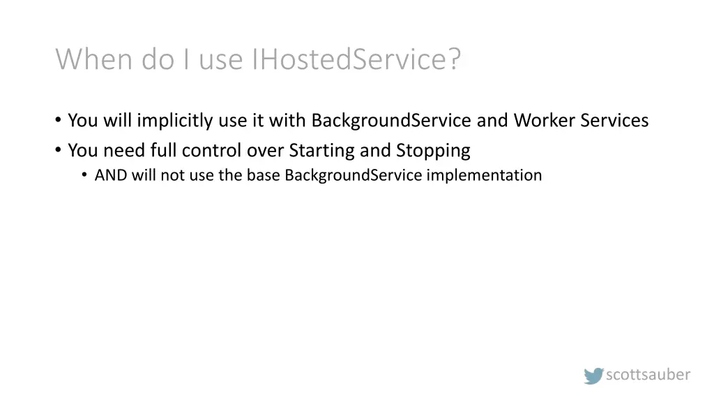 when do i use ihostedservice