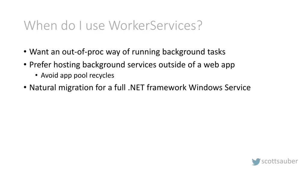 when do i use workerservices