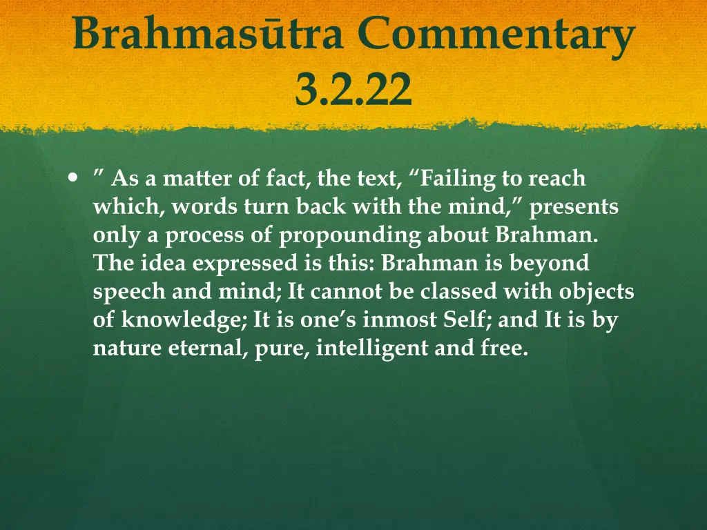 brahmas tra commentary 3 2 22 1