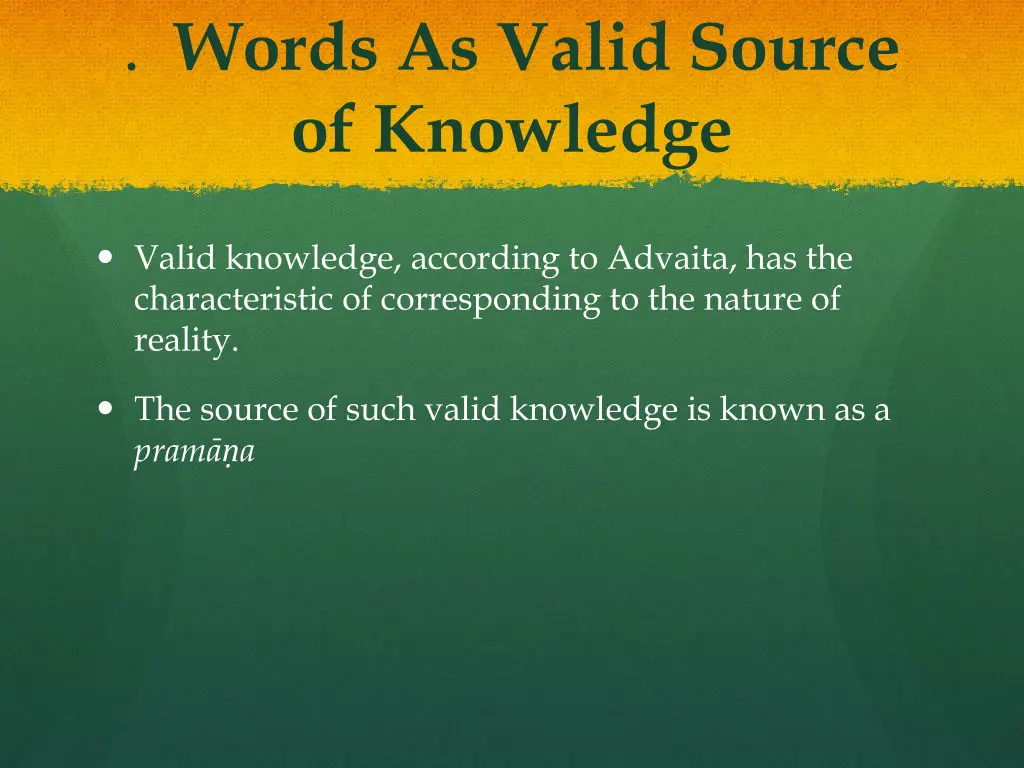 words as valid source of knowledge