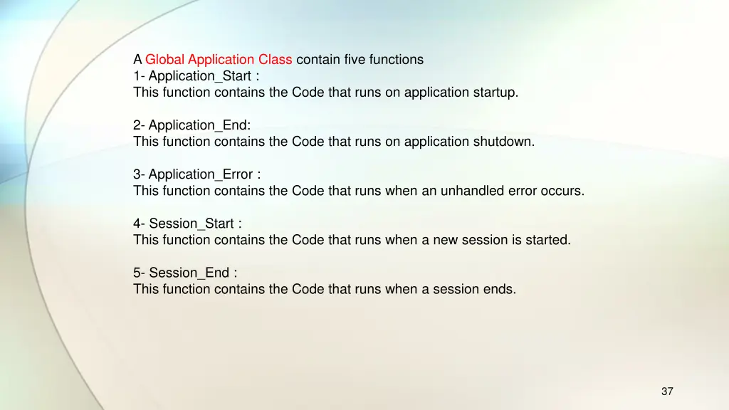 a global application class contain five functions