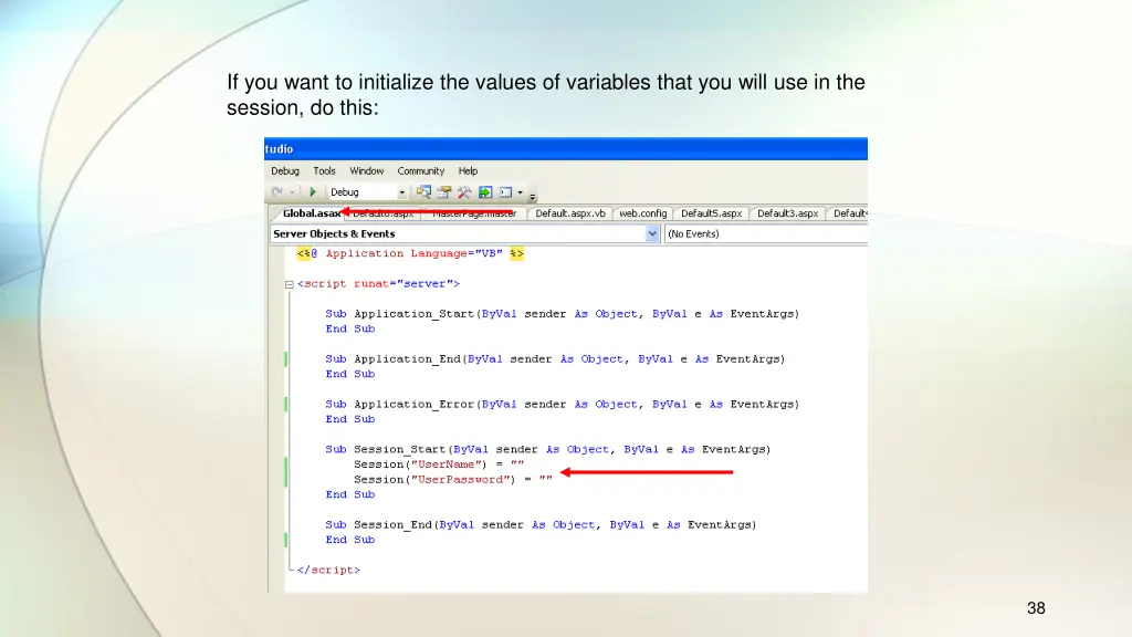 if you want to initialize the values of variables