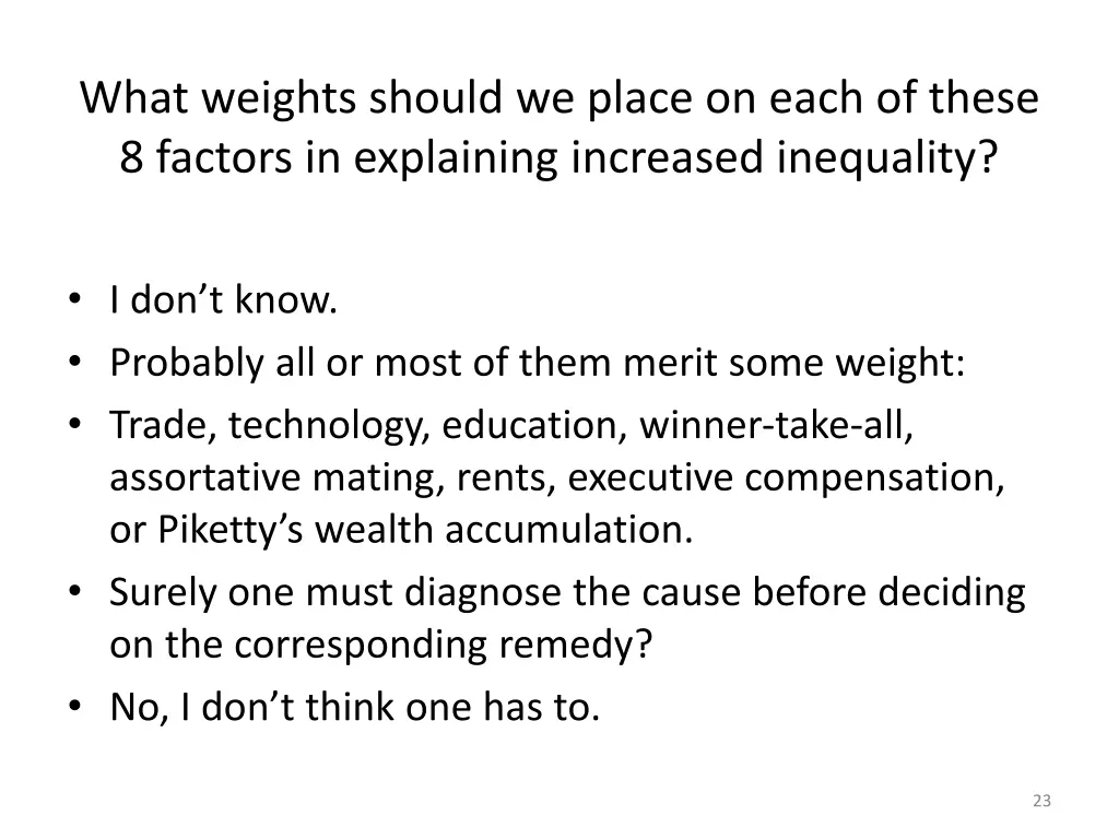 what weights should we place on each of these