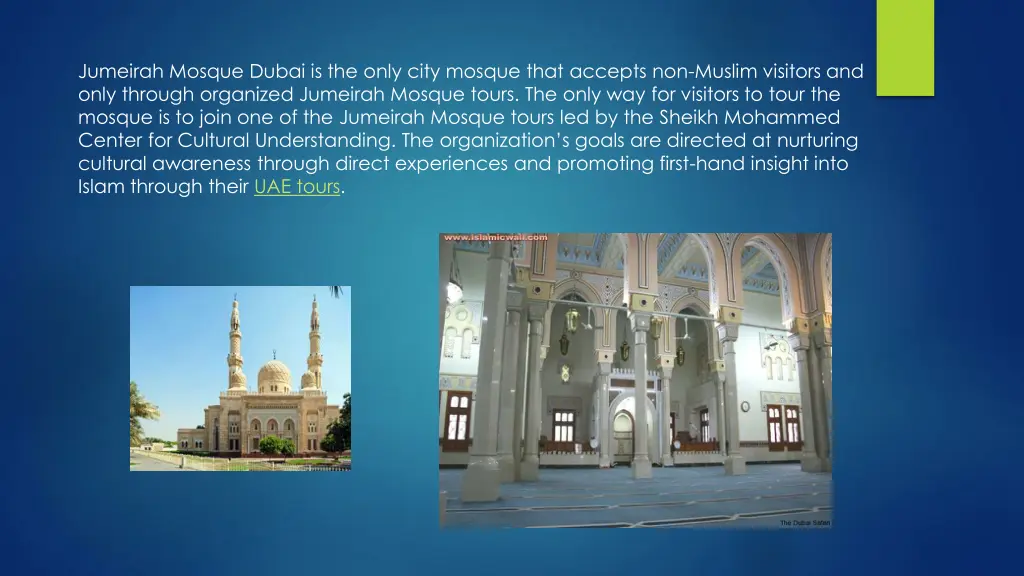 jumeirah mosque dubai is the only city mosque