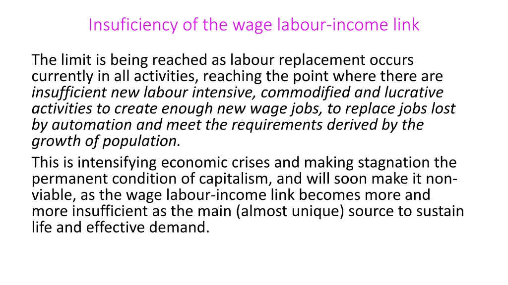 insuficiency of the wage labour income link