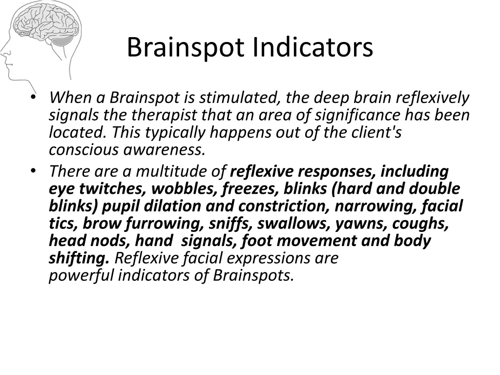 brainspot indicators