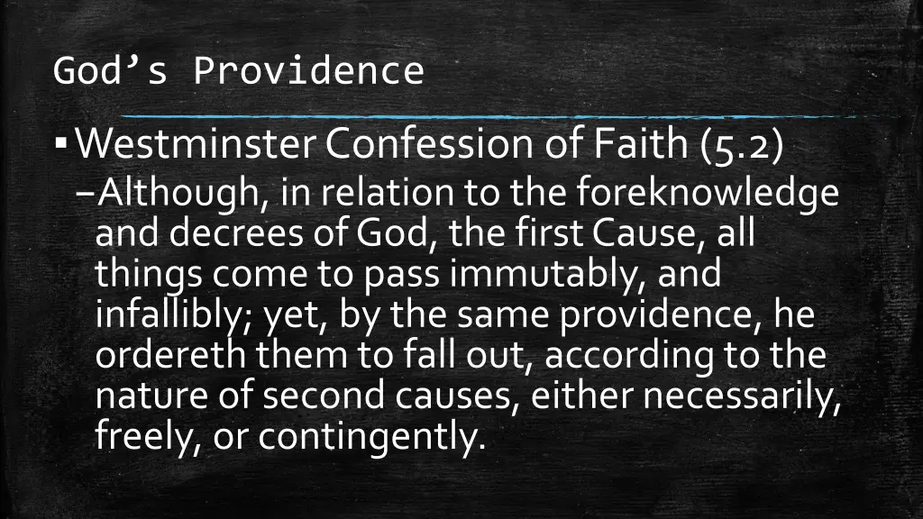 god s providence westminster confession of faith