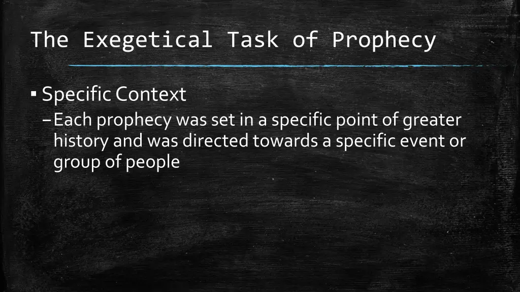 the exegetical task of prophecy 4