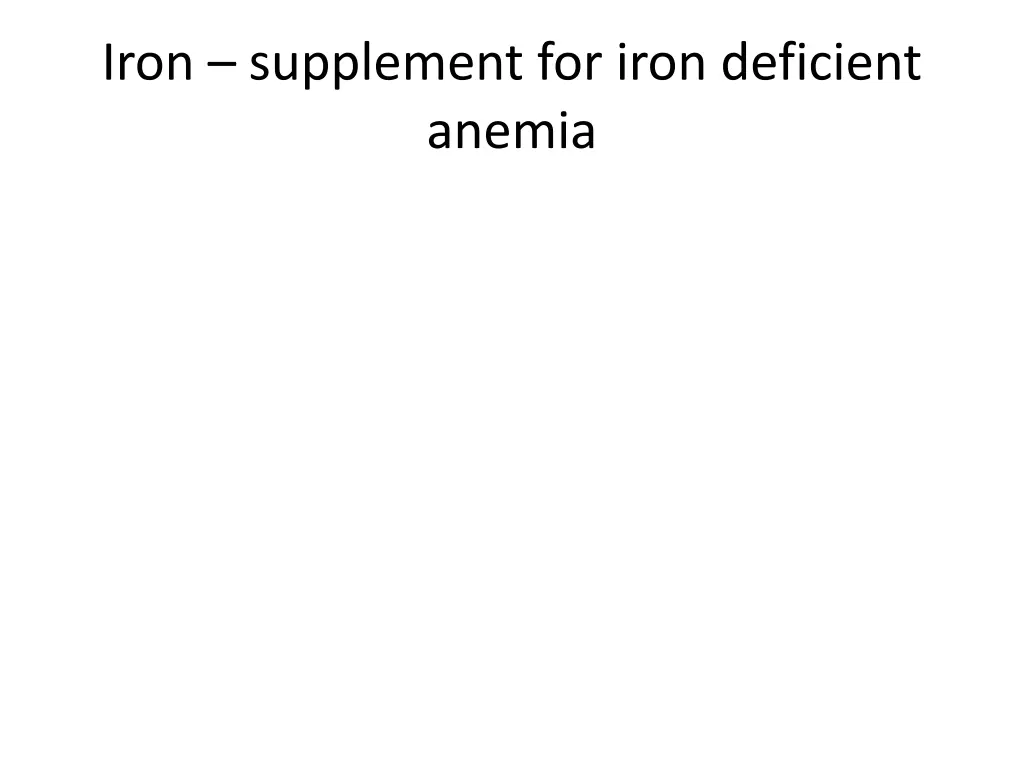 iron supplement for iron deficient anemia