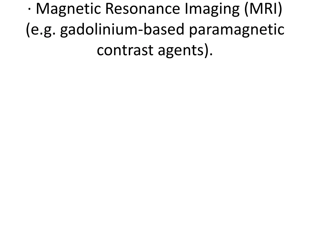 magnetic resonance imaging mri e g gadolinium