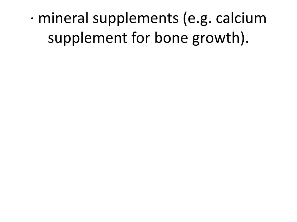 mineral supplements e g calcium supplement