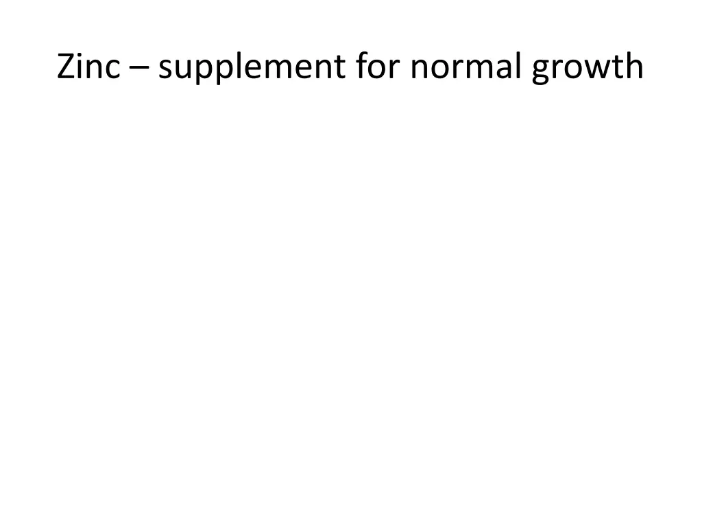 zinc supplement for normal growth