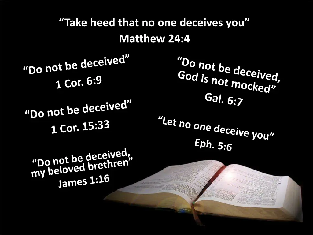 take heed that no one deceives you matthew 24 4