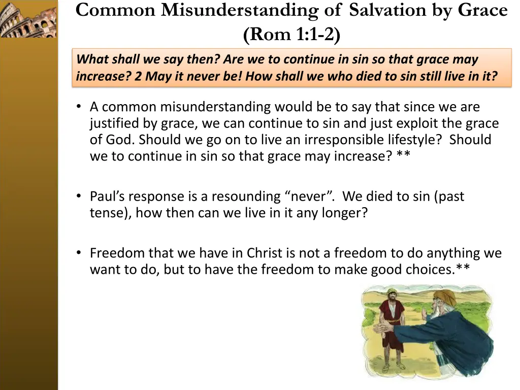 common misunderstanding of salvation by grace