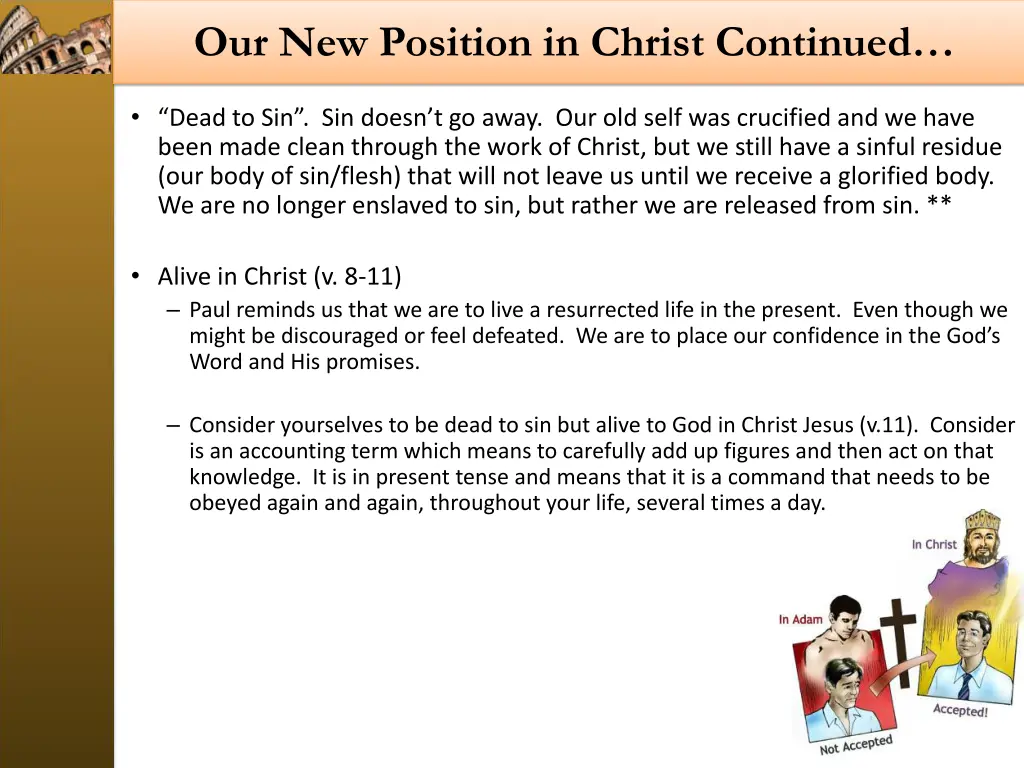 our new position in christ continued