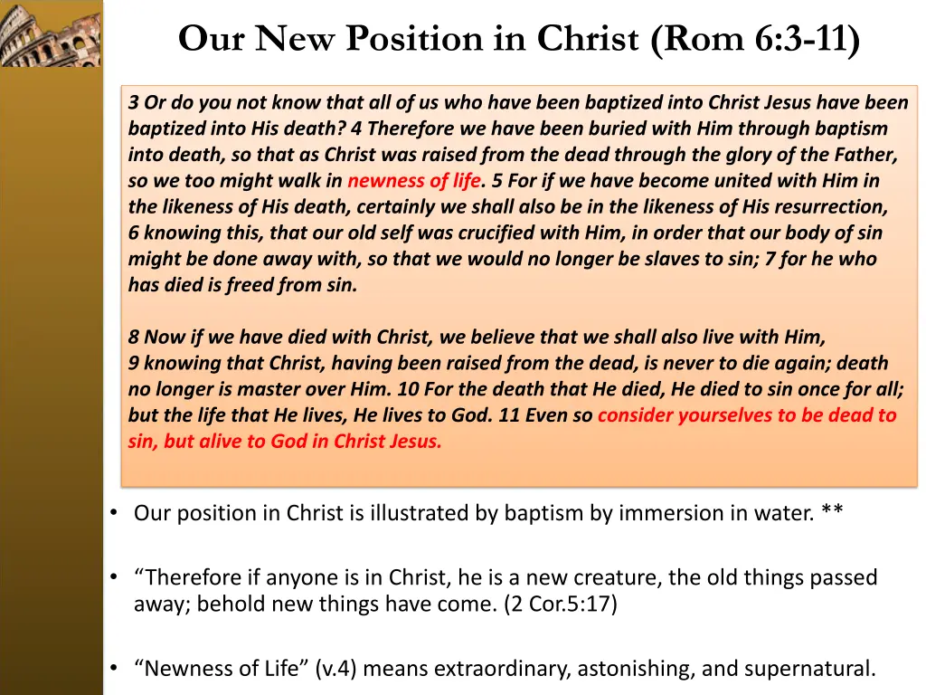 our new position in christ rom 6 3 11