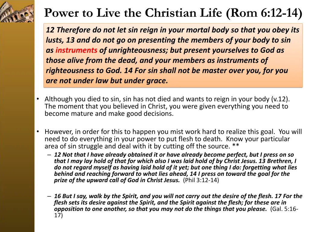 power to live the christian life rom 6 12 14