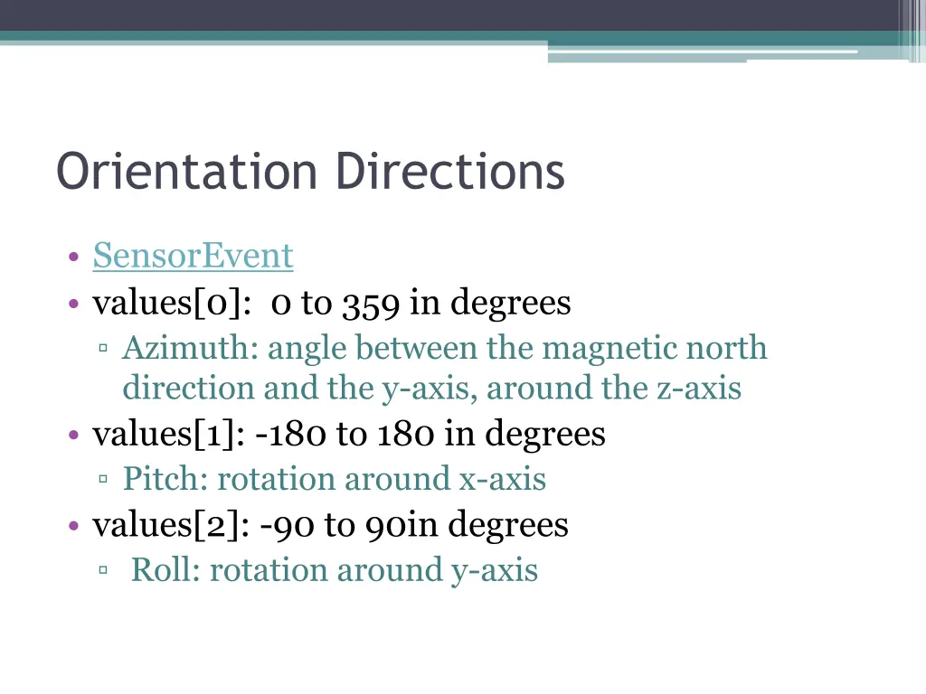 orientation directions