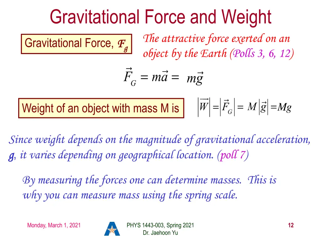 gravitational force and weight the attractive