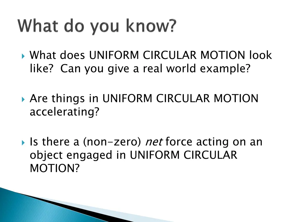 what does uniform circular motion look like