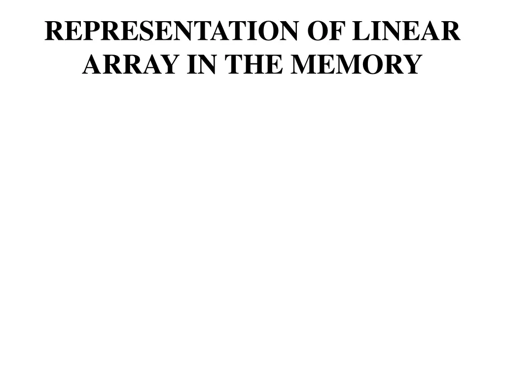 representation of linear array in the memory