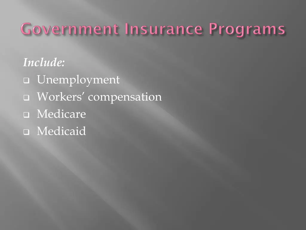 include unemployment workers compensation