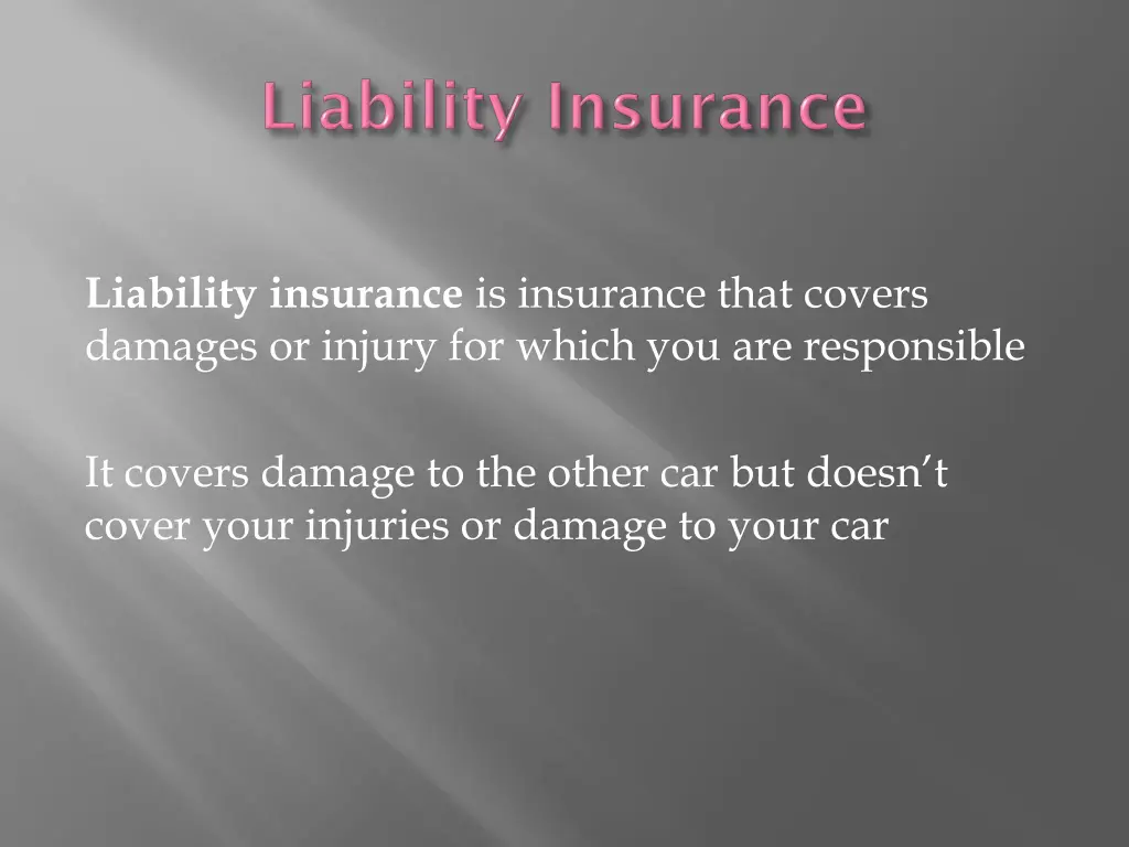 liability insurance is insurance that covers