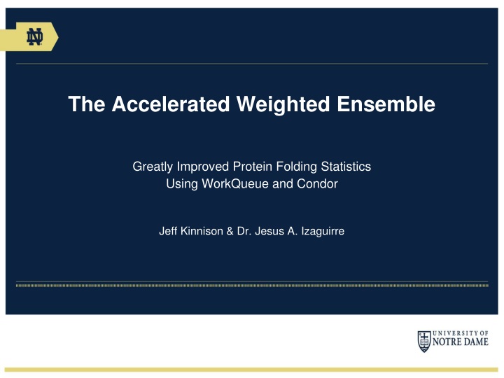 the accelerated weighted ensemble