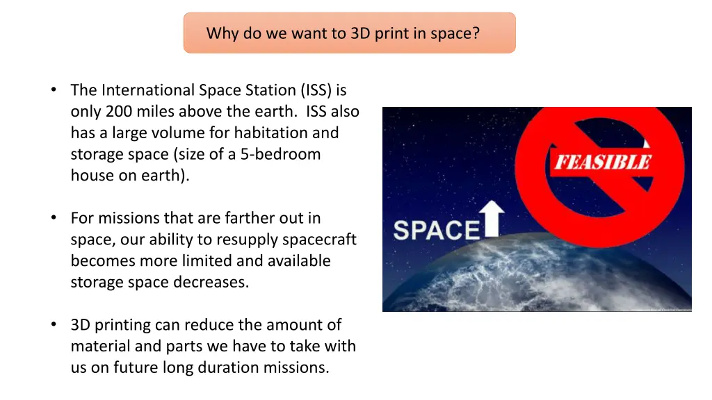 why do we want to 3d print in space