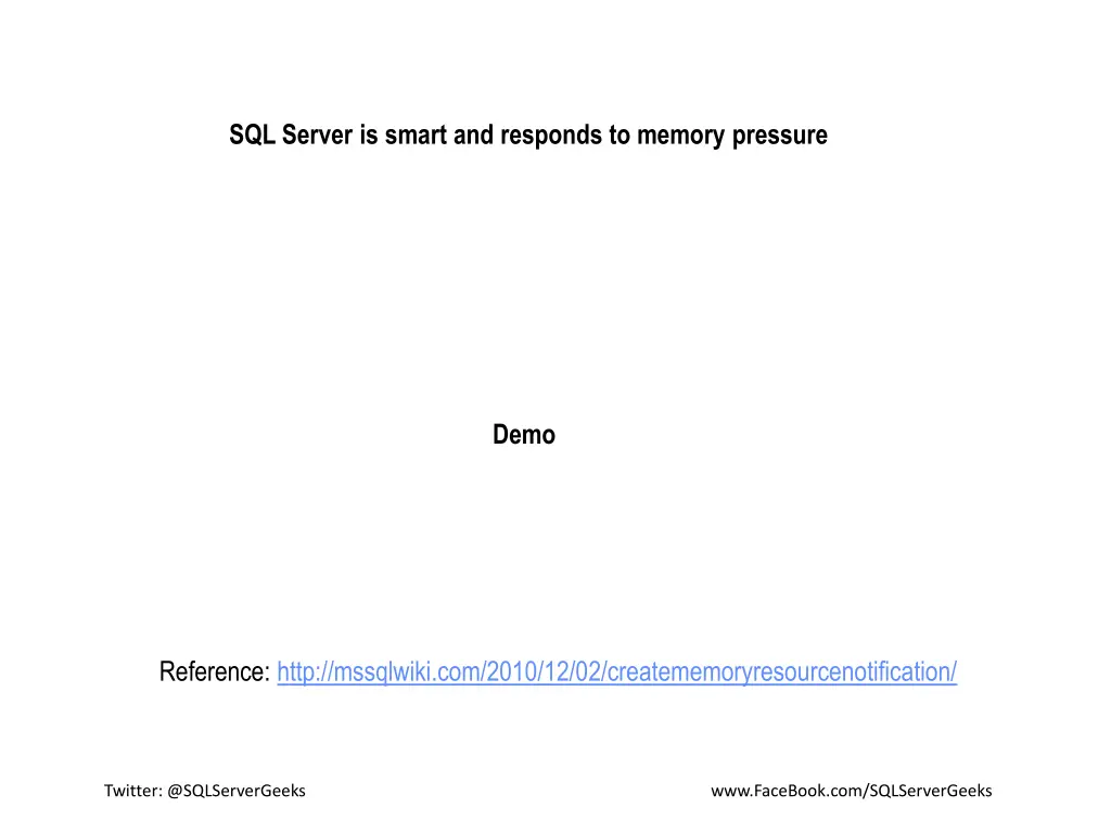 sql server is smart and responds to memory