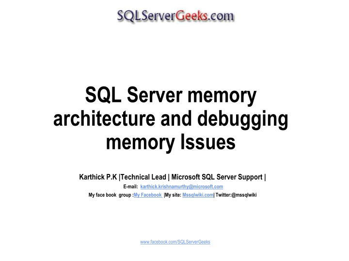 sql server memory architecture and debugging