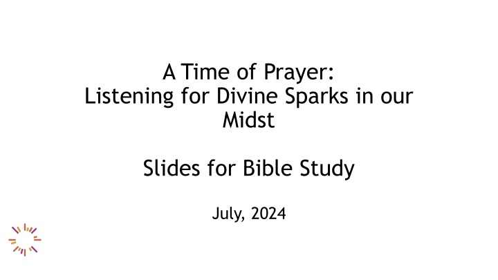 a time of prayer listening for divine sparks