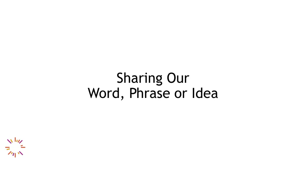 sharing our word phrase or idea 1