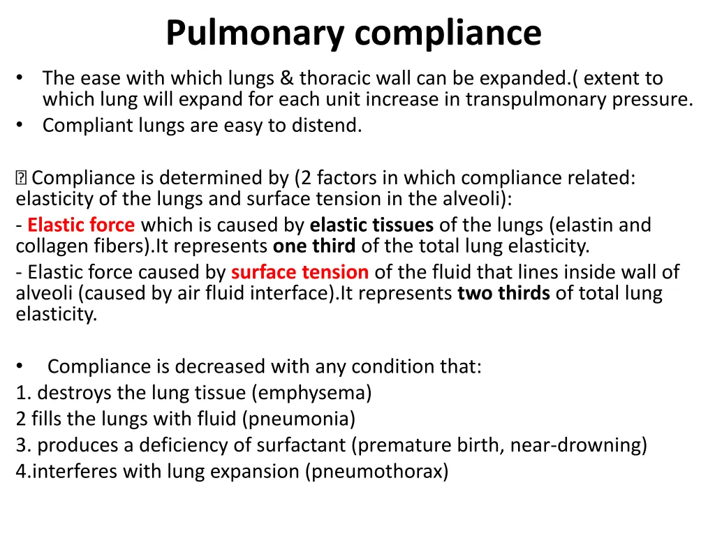 pulmonary compliance the ease with which lungs