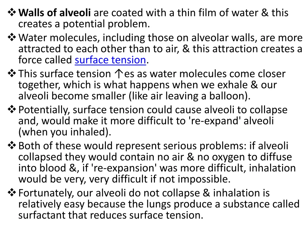 walls of alveoli are coated with a thin film