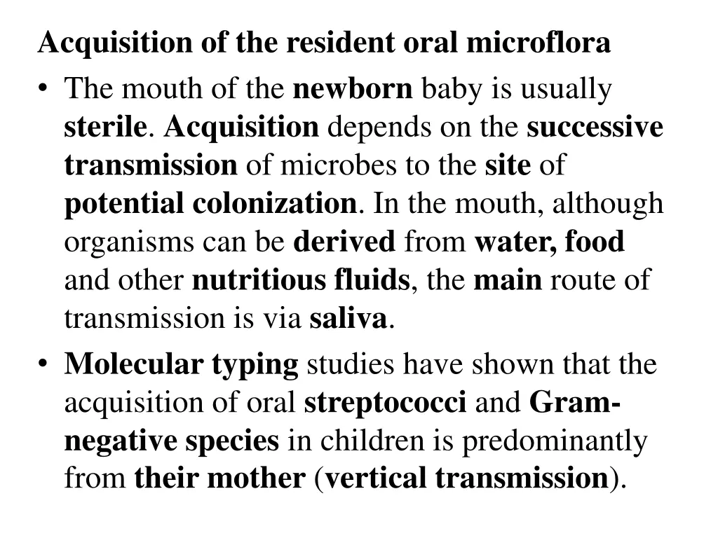 acquisition of the resident oral microflora