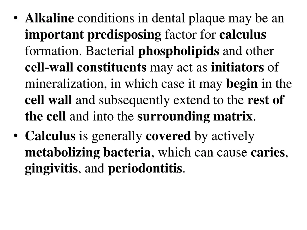 alkaline conditions in dental plaque